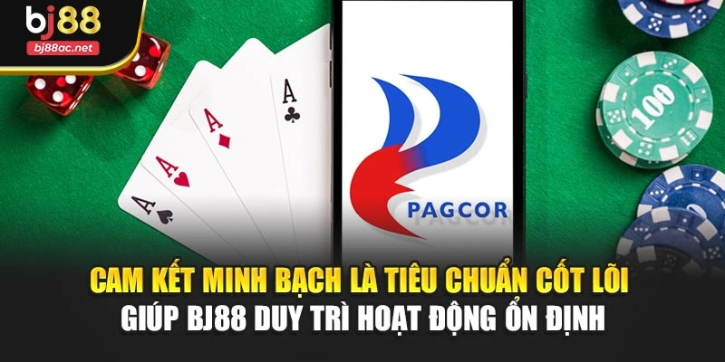 Cam kết minh bạch là tiêu chuẩn cốt lõi giúp BJ88 duy trì hoạt động ổn định
