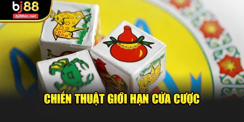 Chiến thuật giới hạn cửa cược