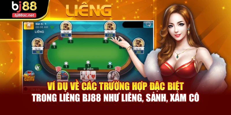 Ví dụ về các trường hợp đặc biệt trong Liêng BJ88 như liêng, sảnh, xám cô