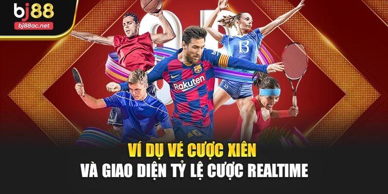 Ví dụ vé cược xiên và giao diện tỷ lệ cược realtime